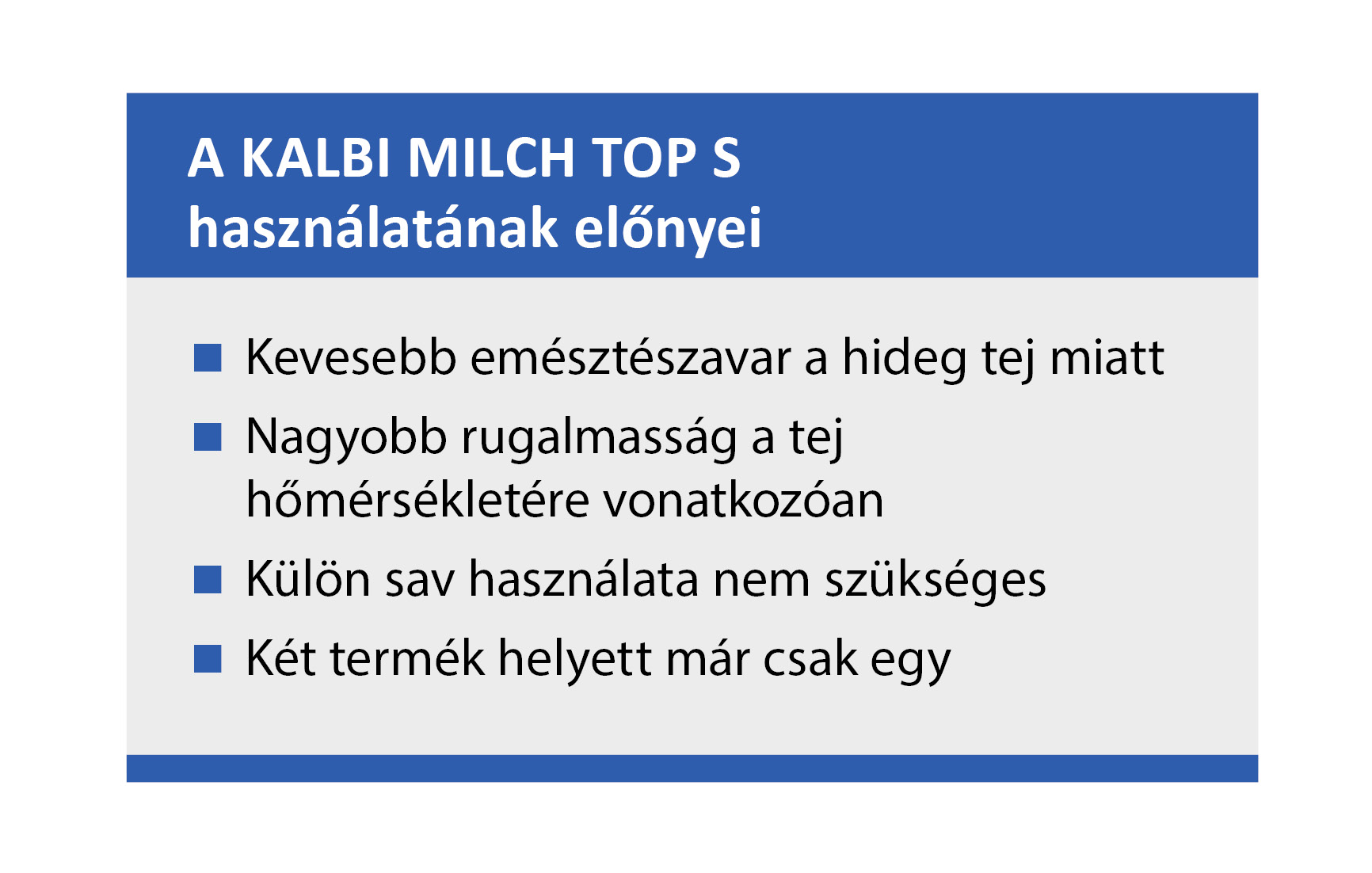 A KALBI MILCH TOP S használatának előnyei